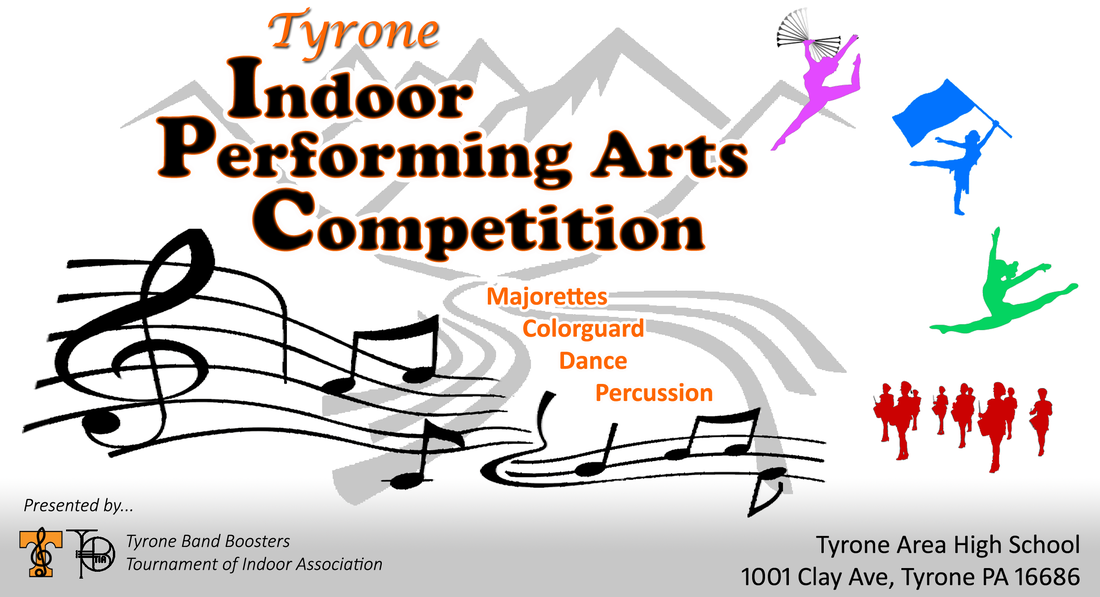Tyrone Indoor Performing Arts Competition: Majorettes, Colorguard, Dance, Percussion